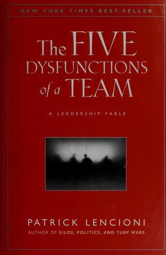 The Five Dysfunctions of a Team by Patrick Lencioni — book cover